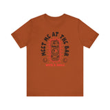 "Meet Me At The Bar" Smile T-Shirt