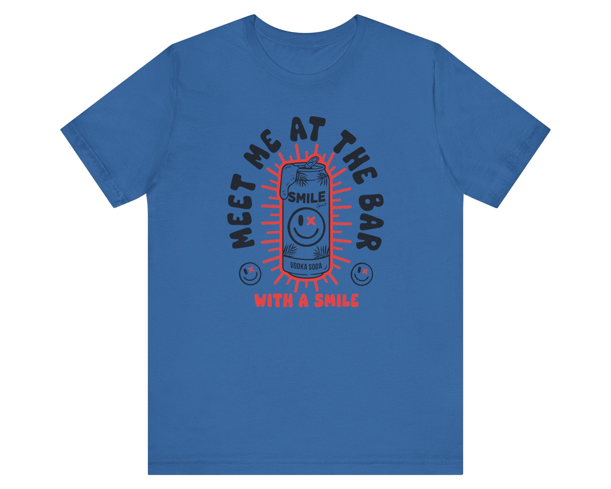 "Meet Me At The Bar" Smile T-Shirt