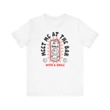 "Meet Me At The Bar" Smile T-Shirt