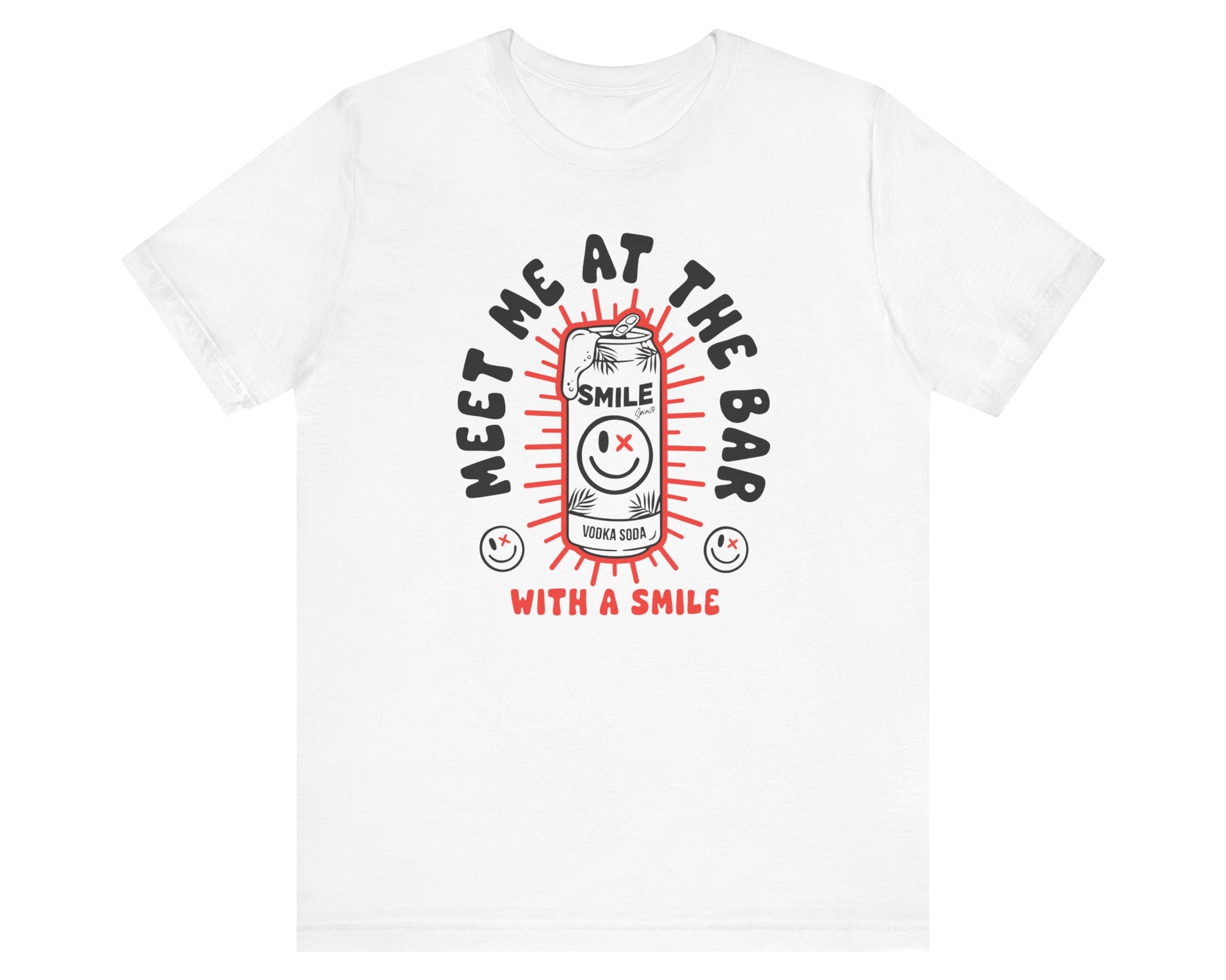 "Meet Me At The Bar" Smile T-Shirt