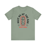 "Meet Me At The Bar" Smile T-Shirt